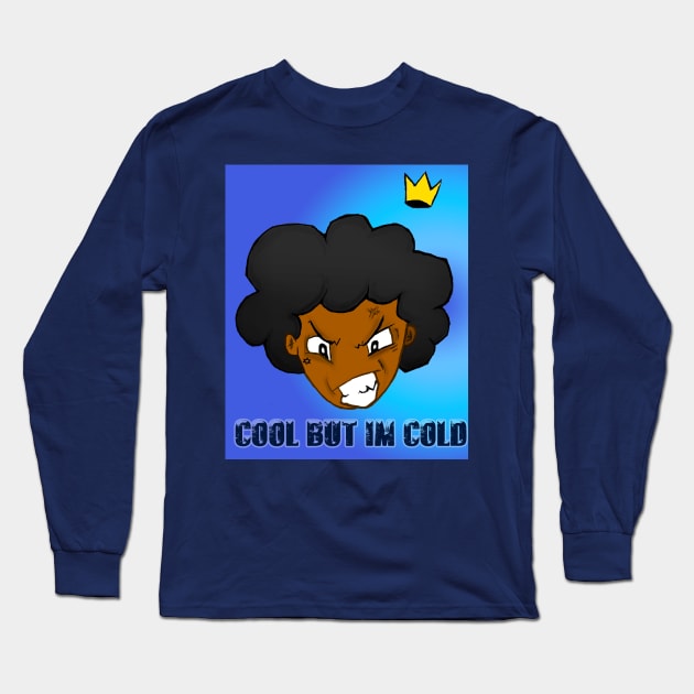 cool but im cold tee Long Sleeve T-Shirt by Art Of Lunatik